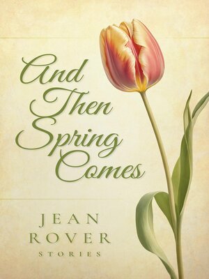 cover image of And Then Spring Comes